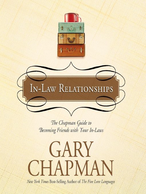 Title details for In-Law Relationships by Gary Chapman - Available